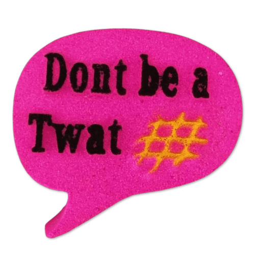 Dont be a Twat Waffle DB Bath Bomb Mold