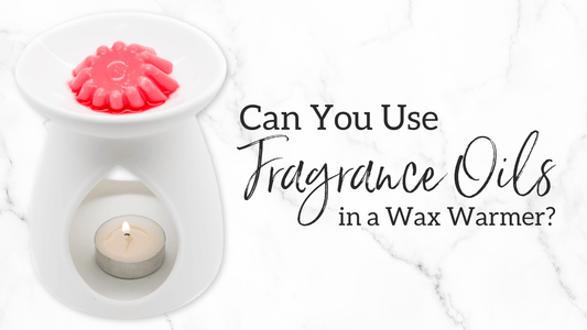 can you use fragrance oils in a wax warmer